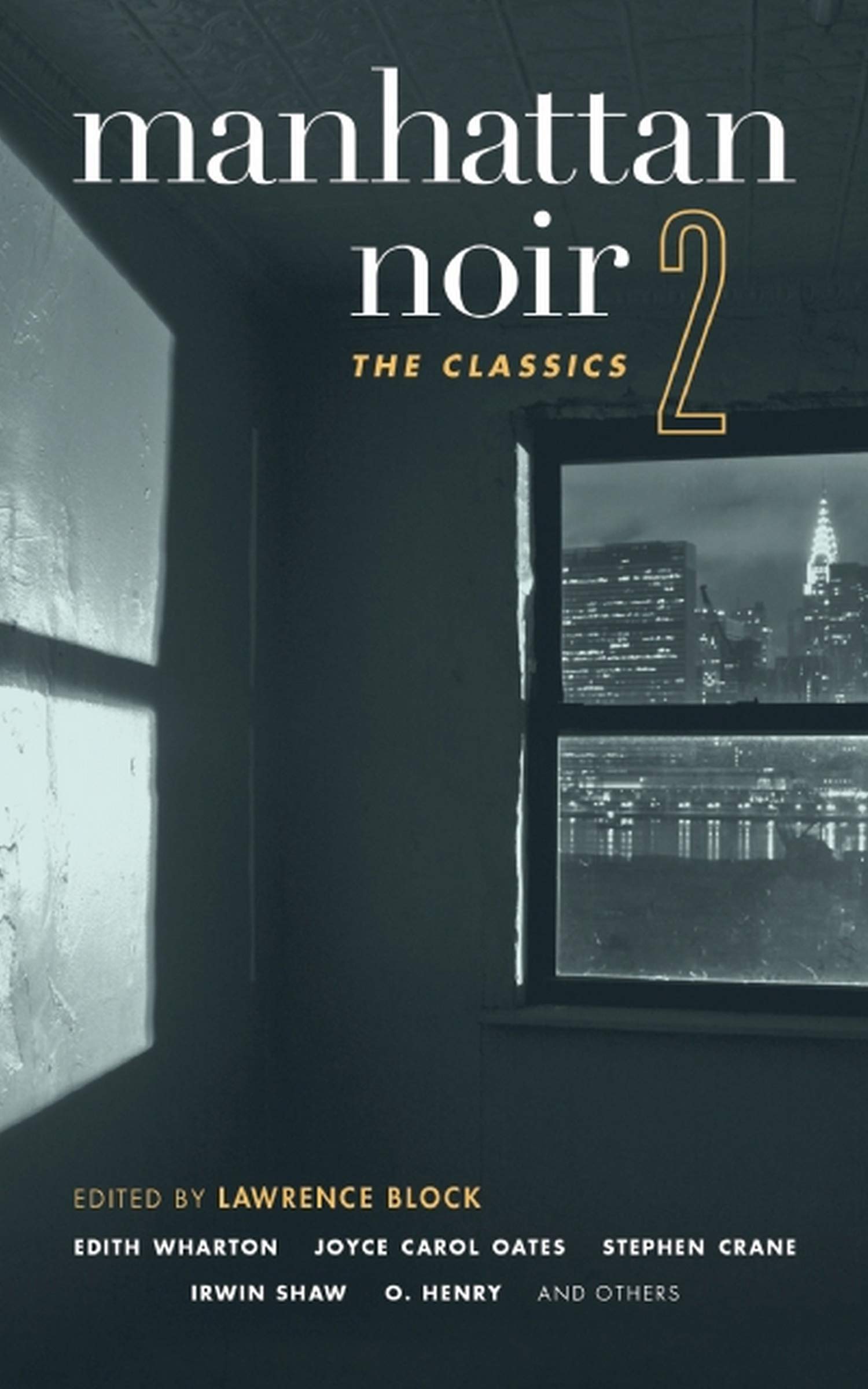 Manhattan Noir 2: The Classics (Akashic Noir)