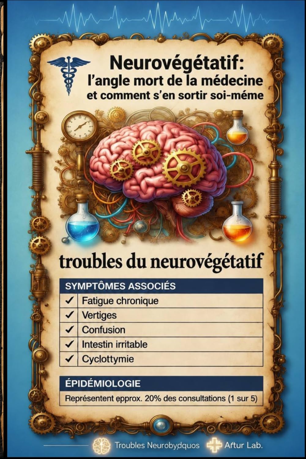 Neurovégétatif: l’angle mort de la médecine et comment s’en sortir soi-même