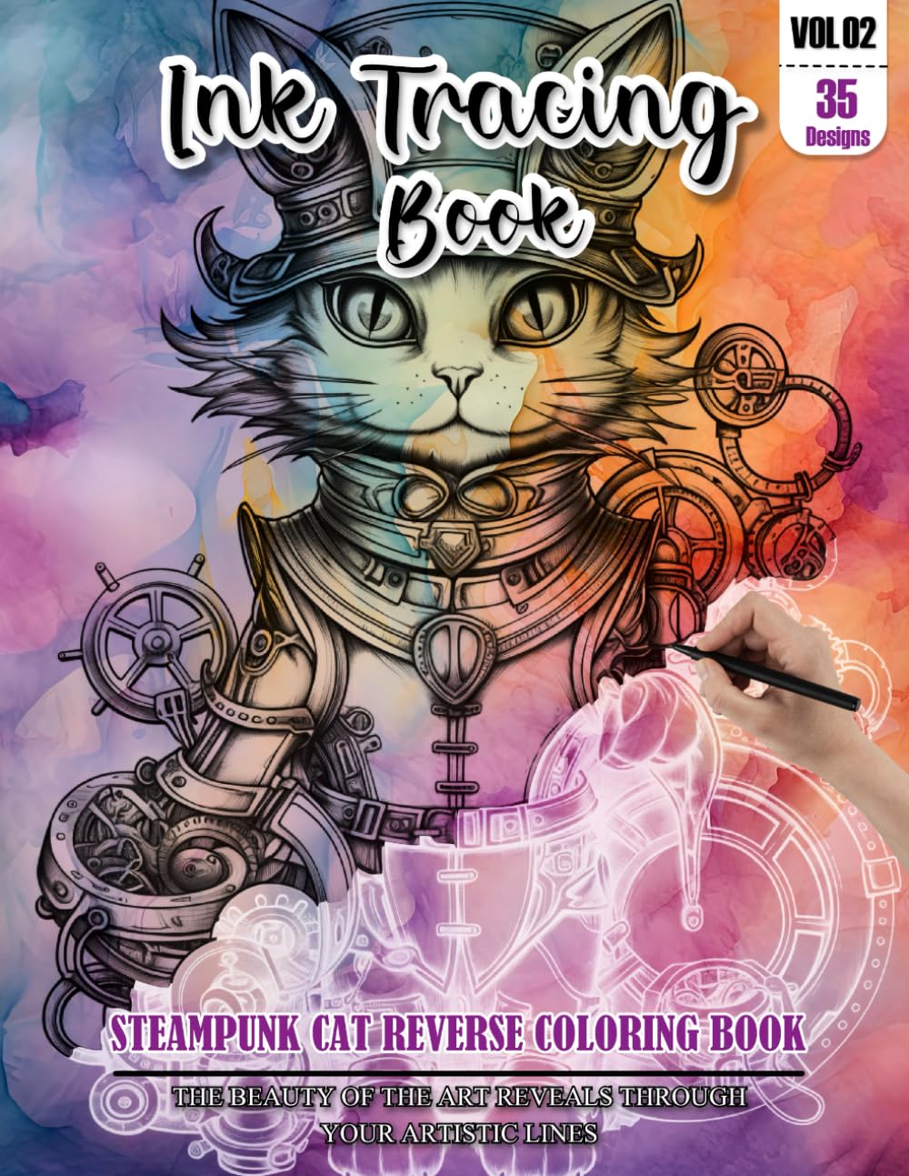 Ink Tracing Book: Stress relief reverse steampunk Cat Coloring Book for adults: mindfully Follow white lines to Uncover 35 cute steampunk Cat arts | ... pages a perfect gift for Cat lovers VOL(2)