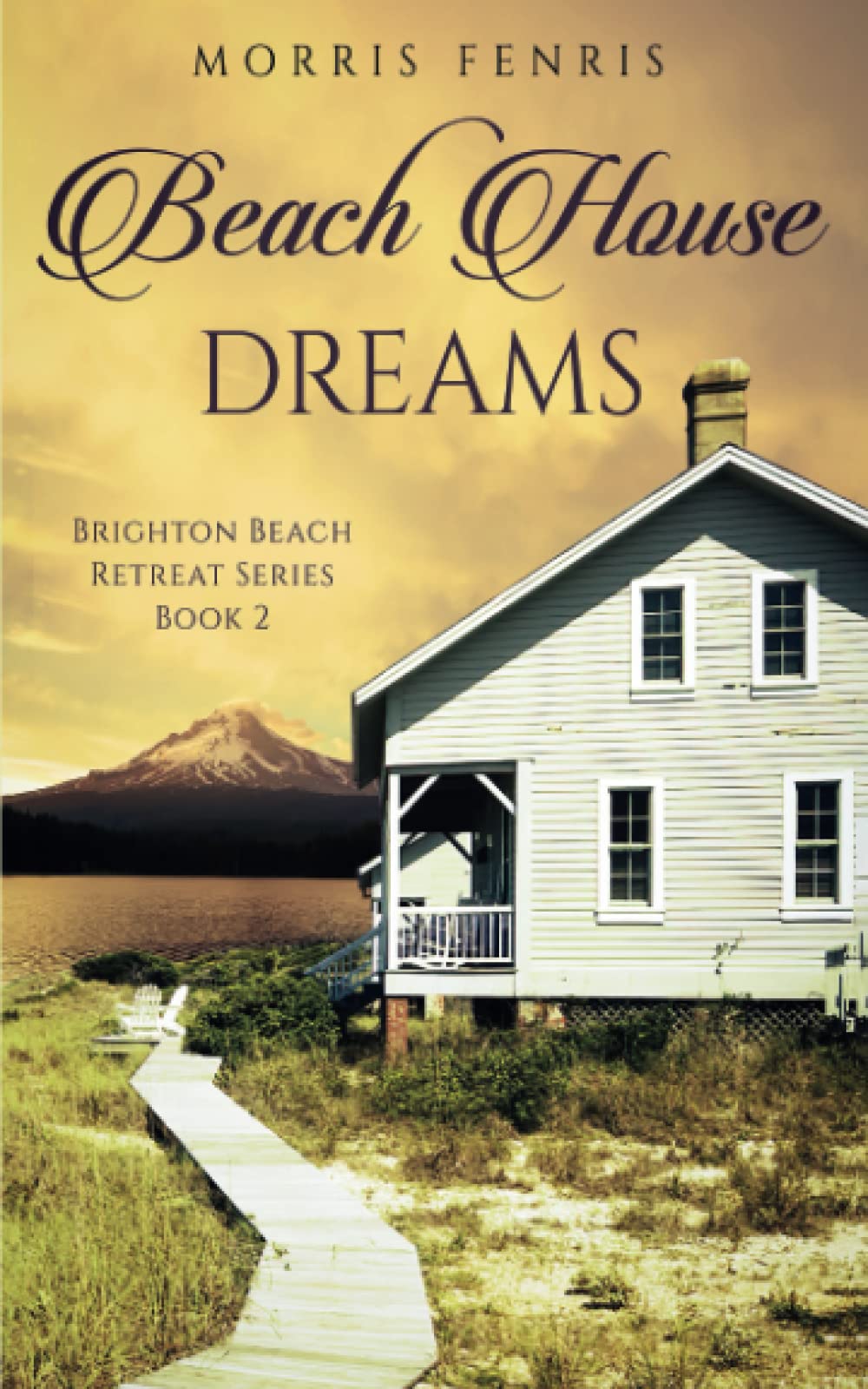 Beach House Dreams (Brighton Beach Retreat Series)