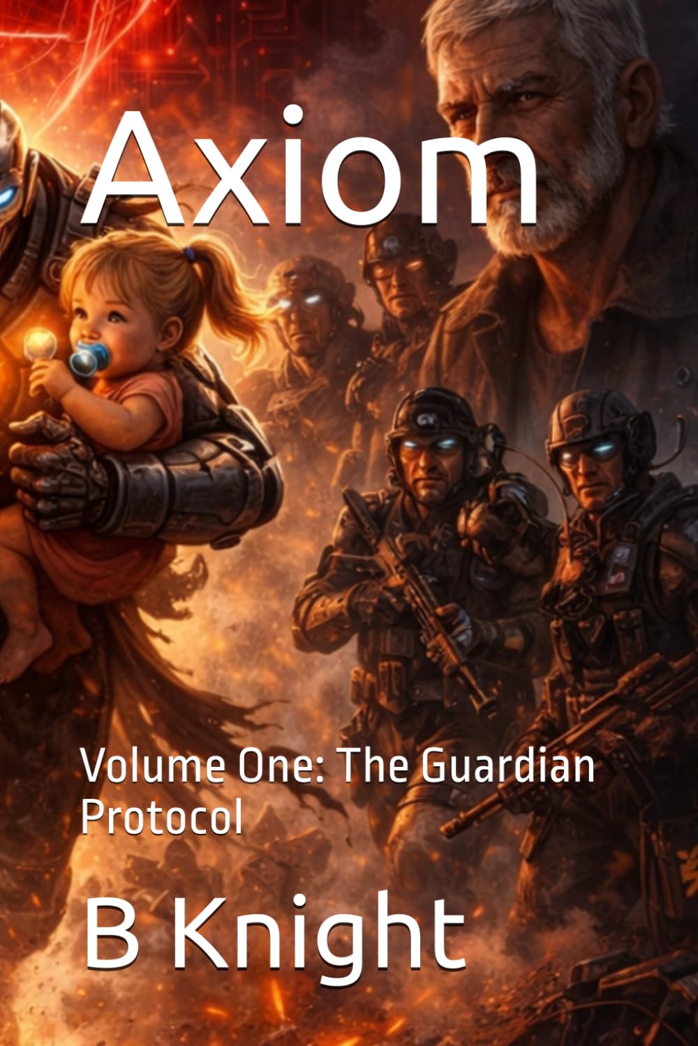 Axiom: Volume One: The Guardian Protocol