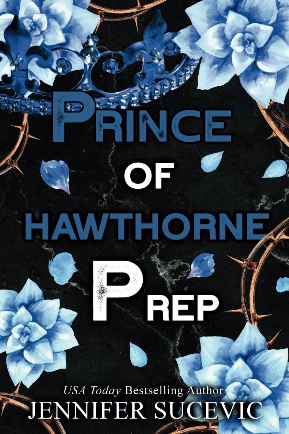 Prince of Hawthorne Prep: A Dark, Enemies-to-Lovers Bully Sports Romance (Hawthorne Prep Series)