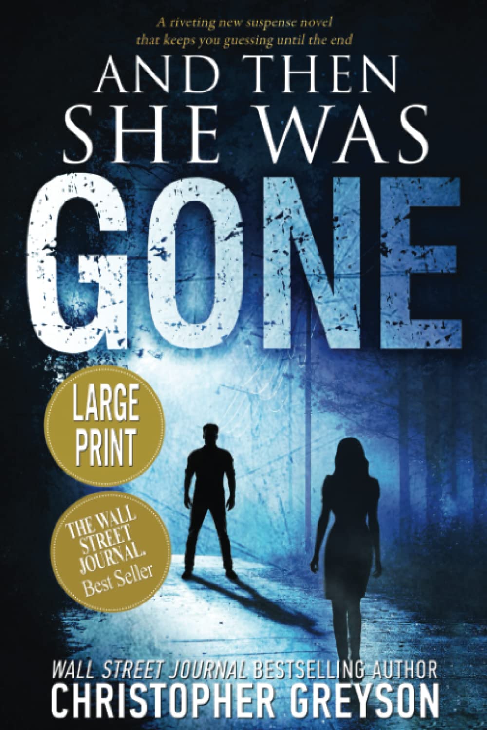 And Then She Was GONE: A riveting new suspense novel that keeps you guessing until the end (Detective Jack Stratton Mystery Thriller Series)