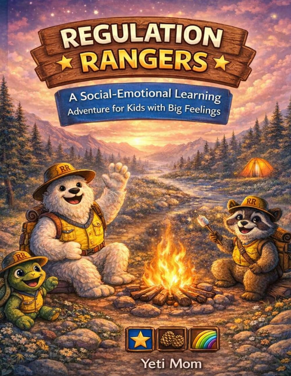 Regulation Rangers: A Social Emotional Learning Workbook for Kids with Big Feelings