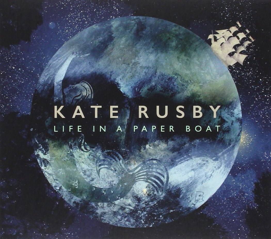Kate Rusby Life In A Paper Boat CD PRCD41 NEW
