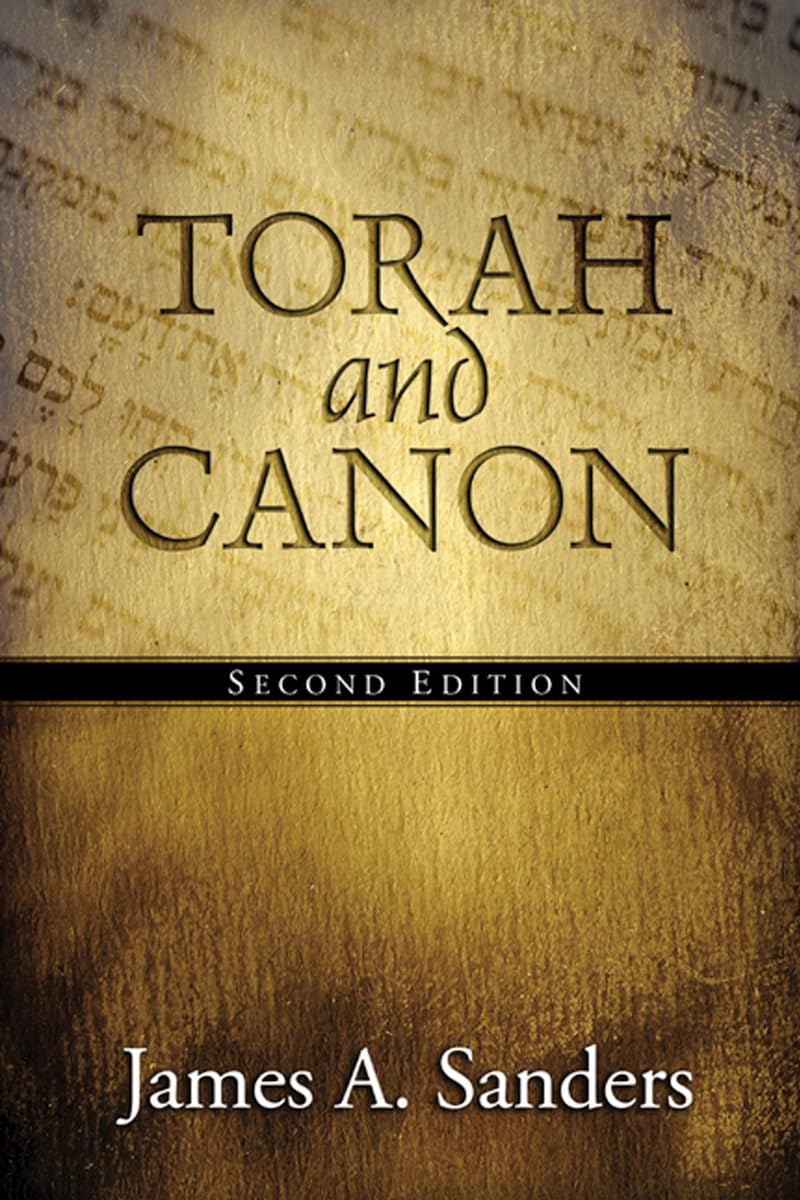 Torah and Canon by Sanders, A.  New 9781597522342 Fast Free Shipping<-