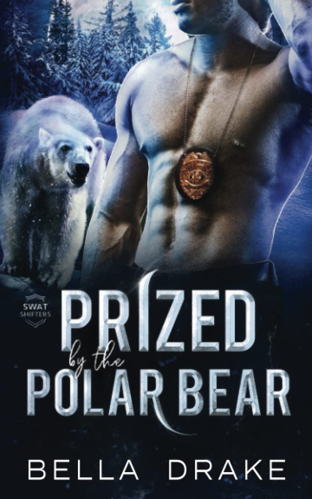 Prized by the Polar Bear: A Fated Mates Shifter Romance (SWAT Shifters)