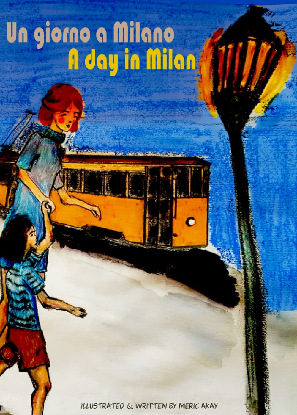 Un Giorno A Milano: A day in Milan