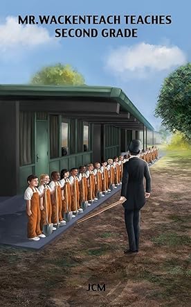 Mr. Wackenteach Teaches Second Grade