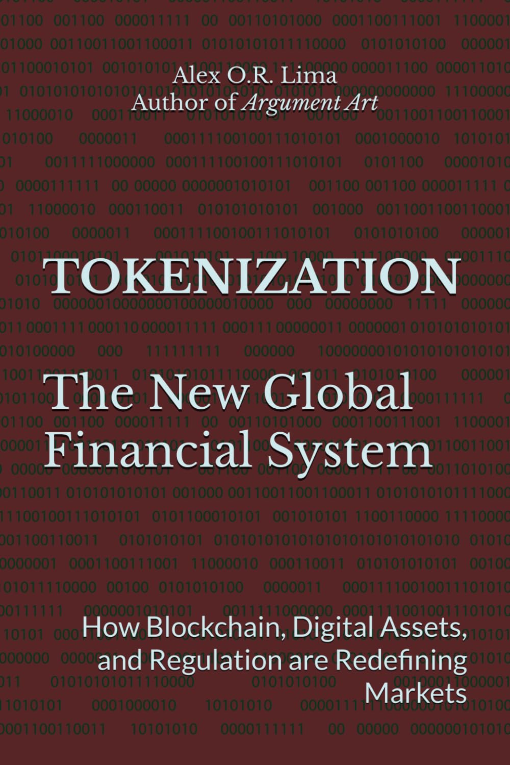TOKENIZATION: The New Global Financial System