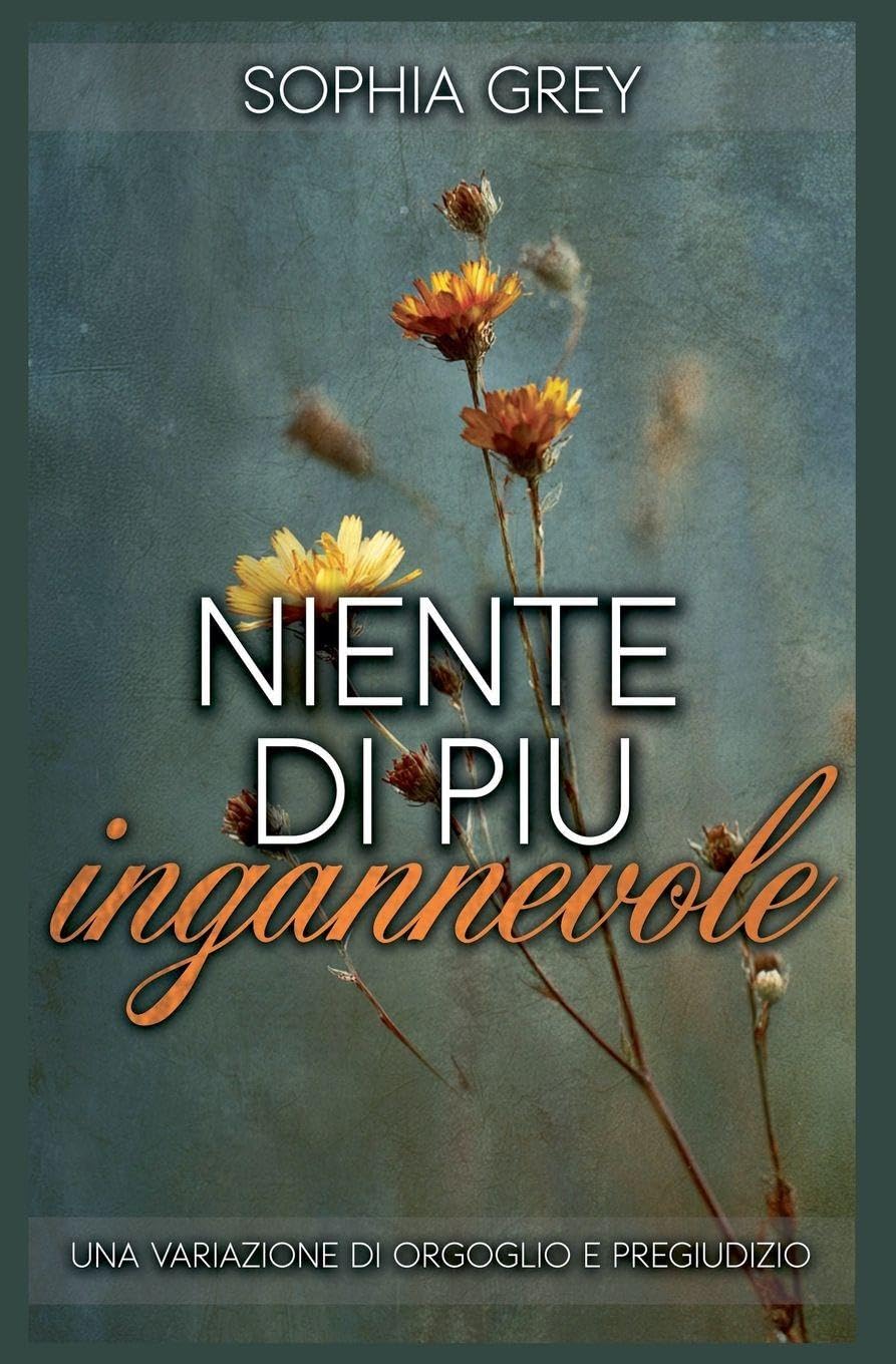 Niente di più ingannevole: Una variazione di Orgoglio e pregiudizio