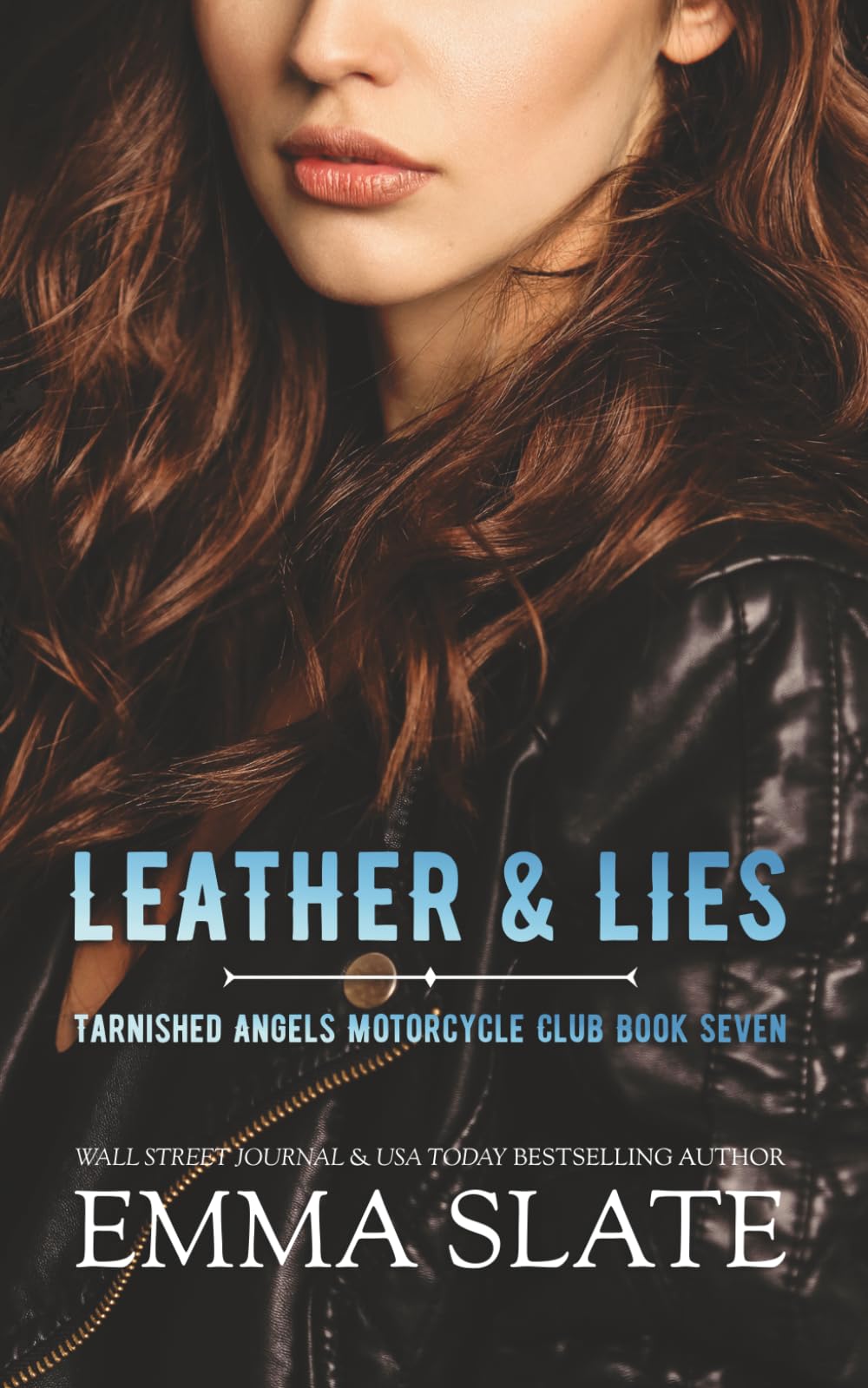 Leather & Lies (Tarnished Angels Motorcycle Club®)