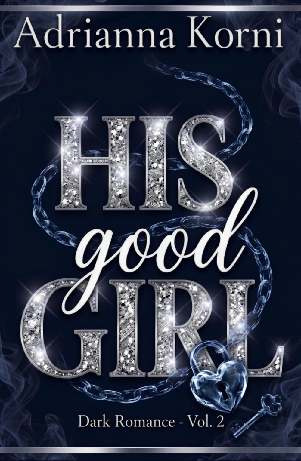 His Good Girl: Suspense Dark Romance - Book 2