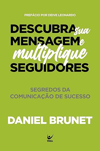 Descubra sua Mensagem e Multiplique Seguidores: Segredos da Comunicação de Sucesso