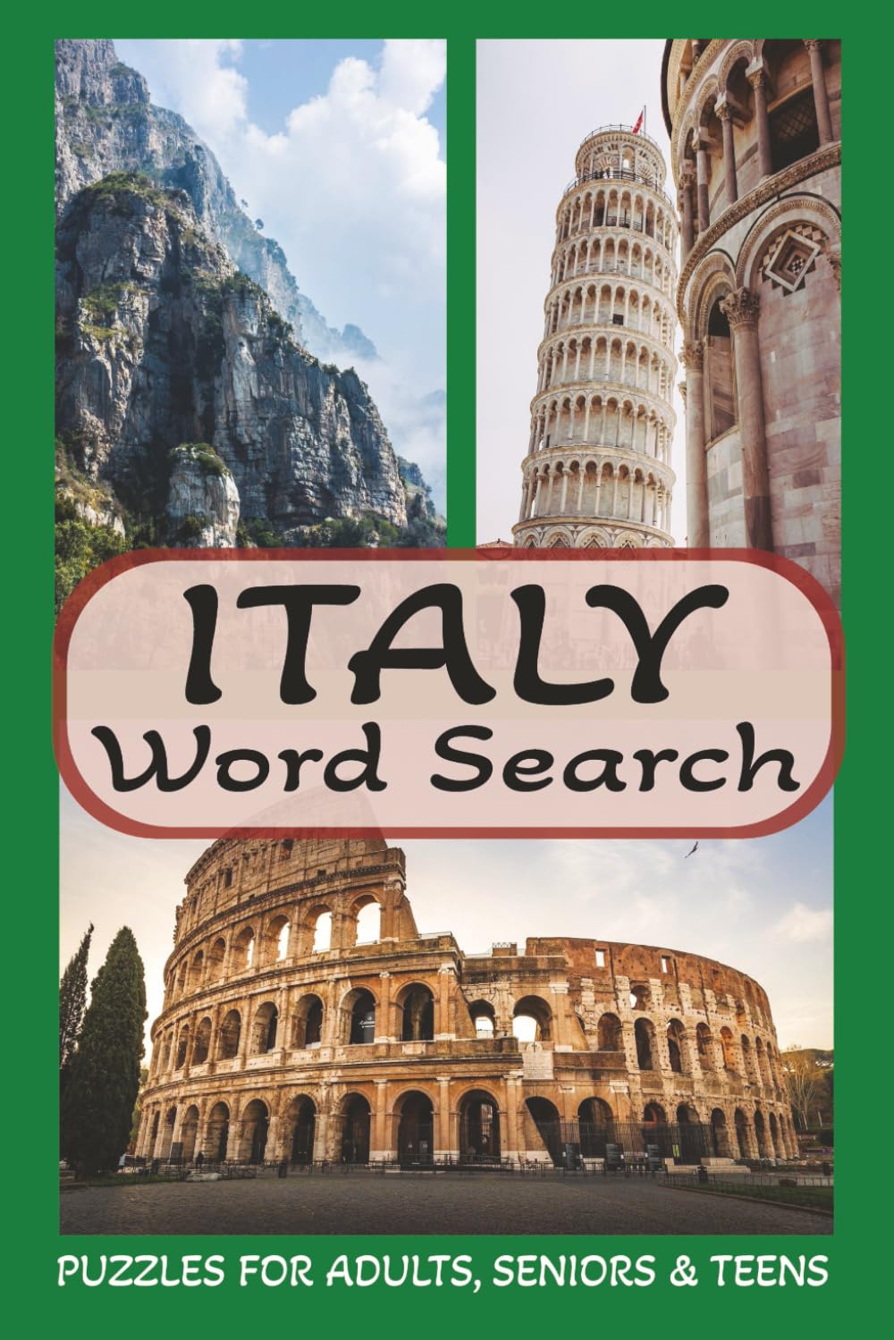Italy Word Search Puzzle Book: Word Search with Easy to Read Print about Italy, Italian Culture, Italian Landmarks and More | 6x9 inches 110 pages | ... Gift for Vacation, Holidays and Relaxing Time