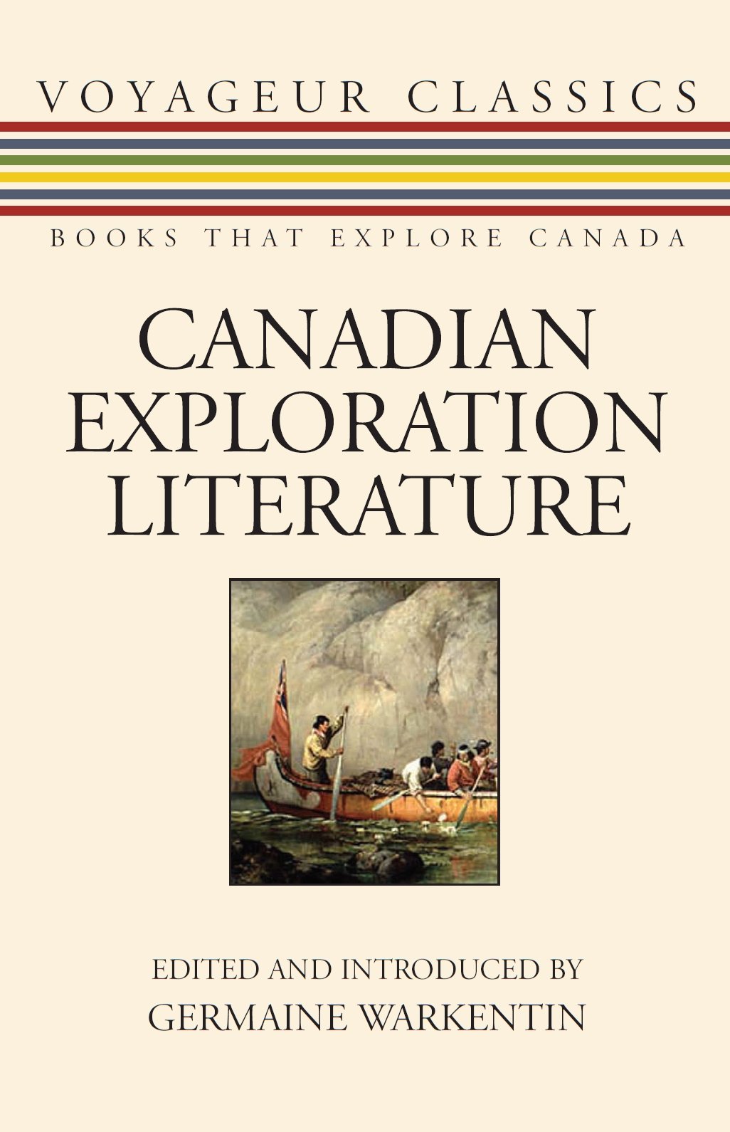 Buy Canadian Exploration Literature: An Anthology: 3 (Voyageur Classics) — BookShops.in