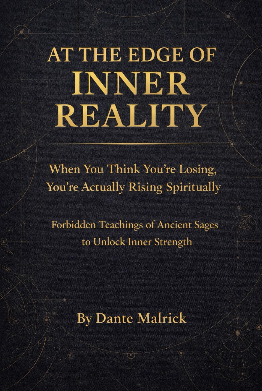At the Edge of Inner Reality: When you Think You’re Losing, You’re Actually Rising Spiritually