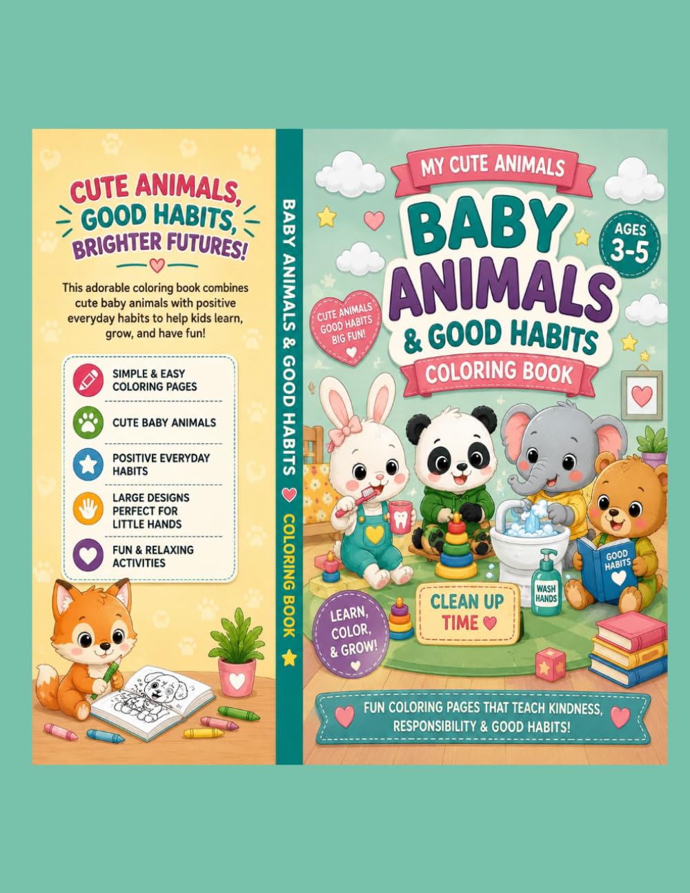 Baby Animals & Good Habits Coloring Book: Cute Coloring Pages for Kids Ages 3-5