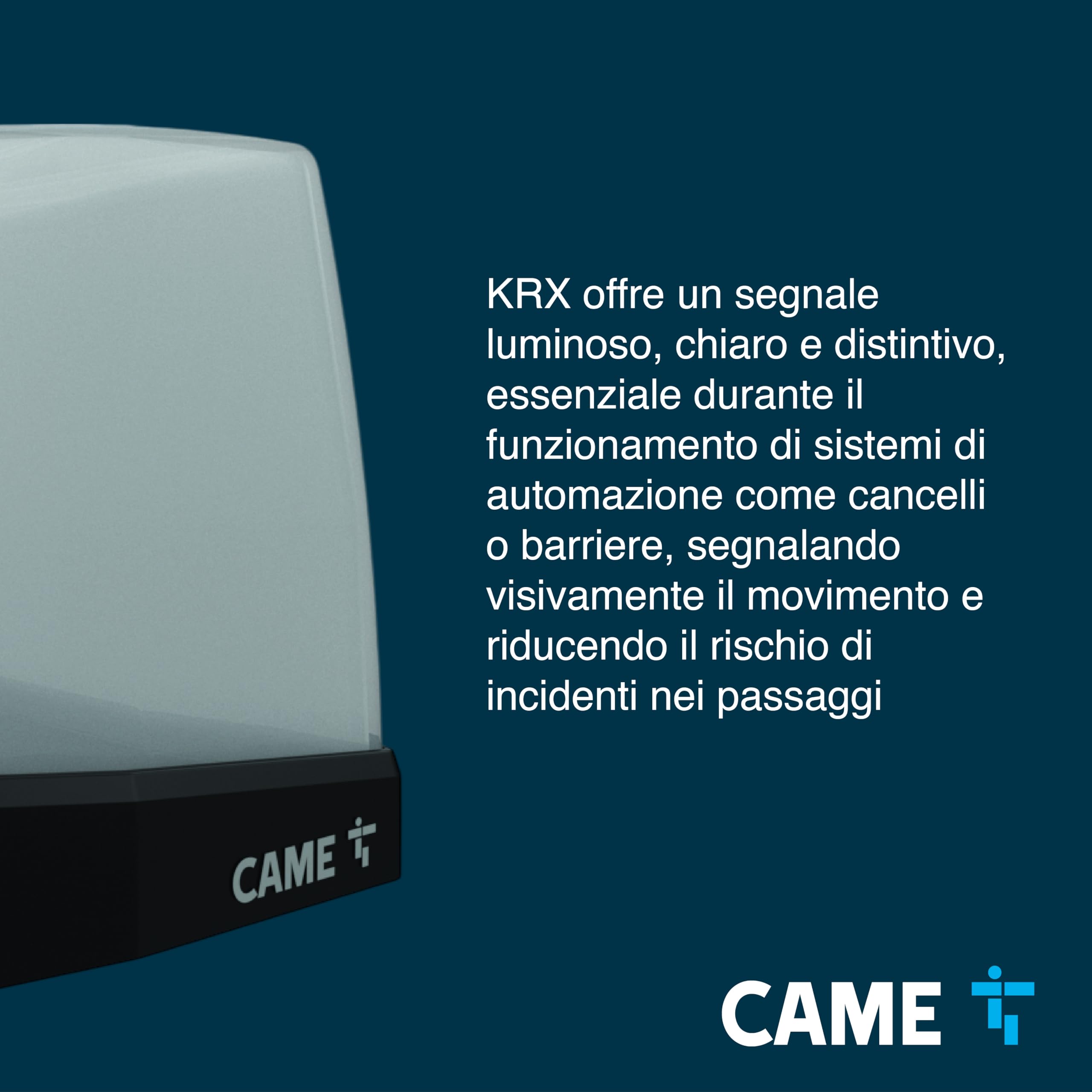 Came Lampeggiatore KRX di segnalazione a LED alimentazione 24 V - DC fino a 230 V AC con cupola bianca, ideale per sistemi di automazione e garantisce alta visibilità, affidabilità e durabilità