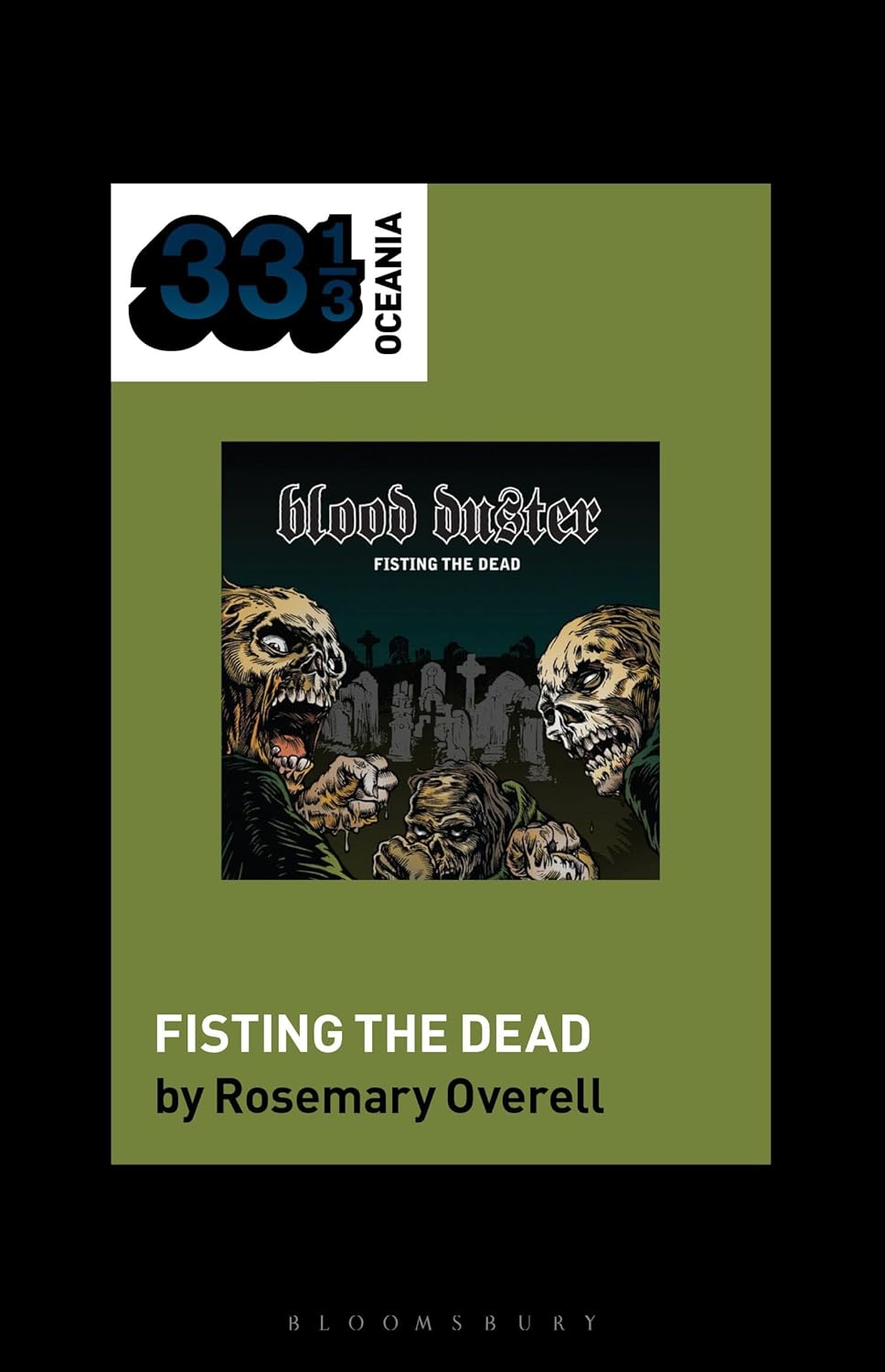 Blood Duster’s Fisting the Dead (33 1/3 Oceania)      Hardcover – December 10, 2026