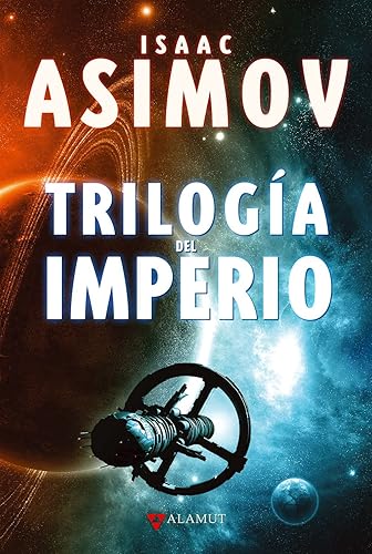 Trilogía Del Imperio: Polvo De Estrellas / Las Corrientes Del Espacio / Un Guijarro En El Cielo: Polvo De Estrellas, Las Corrientes Del Espacio, Un ... of Space, G (Alamut Serie Fantástica)