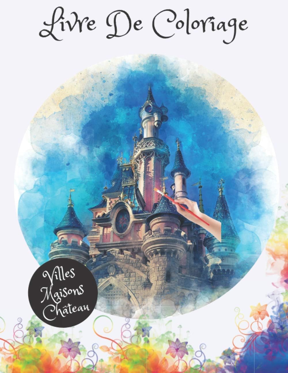 Livre de coloriage villes maisons Château: livre de coloriage adulte anti stress , +50 Pages Géantes à colorier, Ville Nature Château