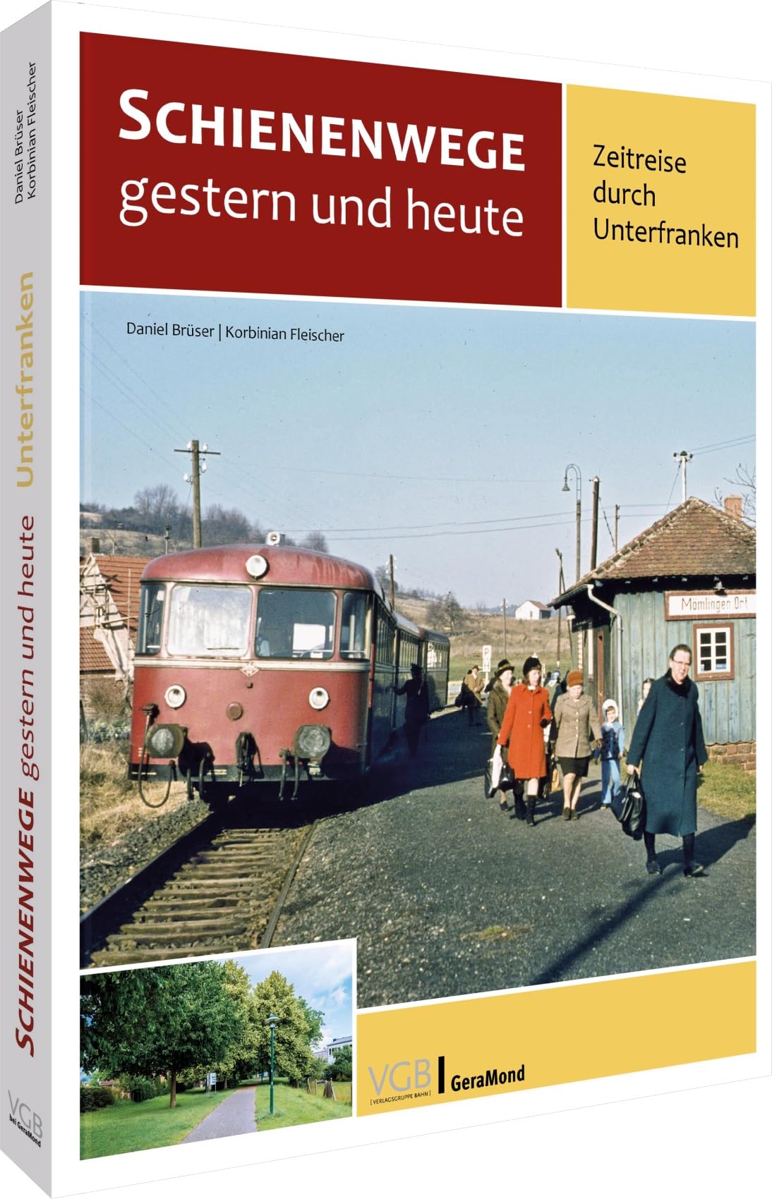 Eisenbahn – Schienenwege gestern und heute: Zeitreise durch Unterfranken. Kritischer Rückblick auf 70 Jahre Verkehrspolitik.
