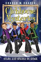Stars and Sparks on Stage (Clubhouse Mysteries)