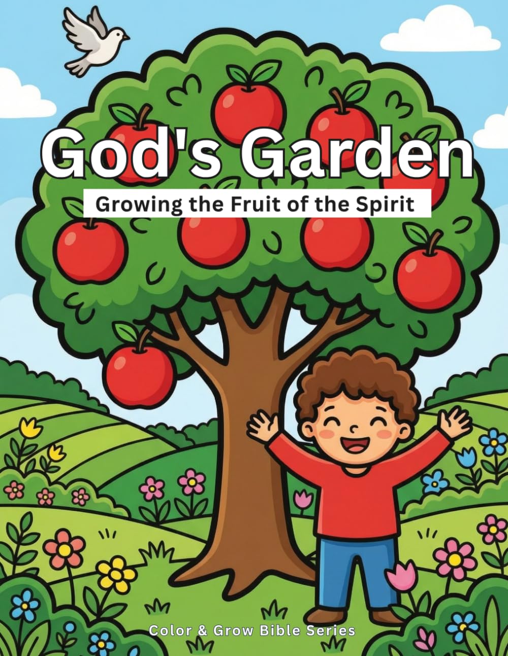 God's Garden - Growing the Fruit of the Spirit (Color & Grow Bible Series)