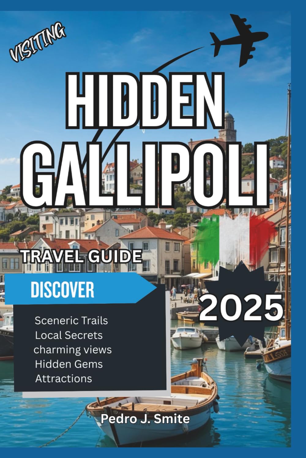 Hidden Gallipoli 2025: Island Old Town, Seafood Culture, and Puglia’s Coastal Escape