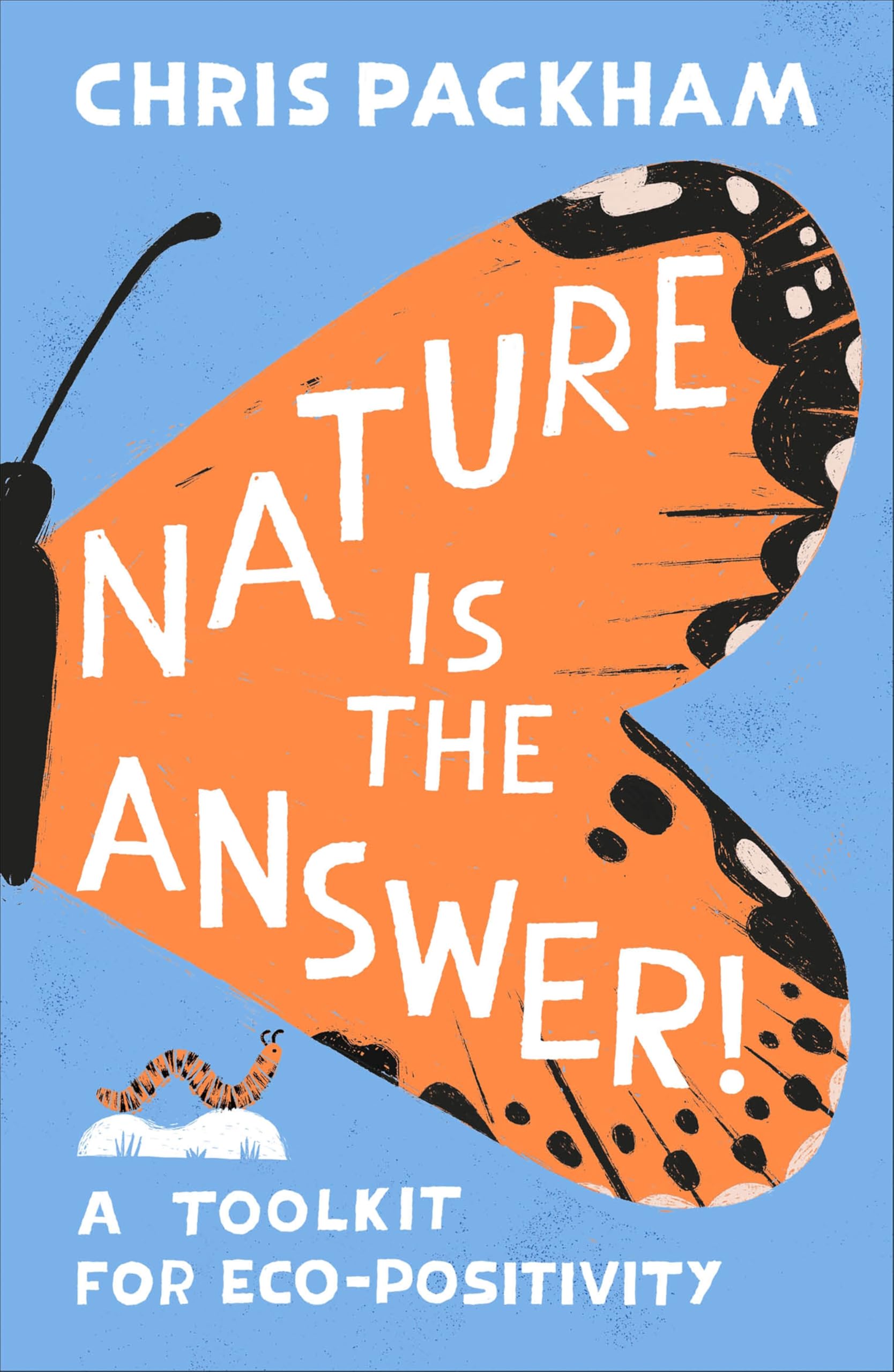 Chris Packham - Nature is the Answer - Paperback Book