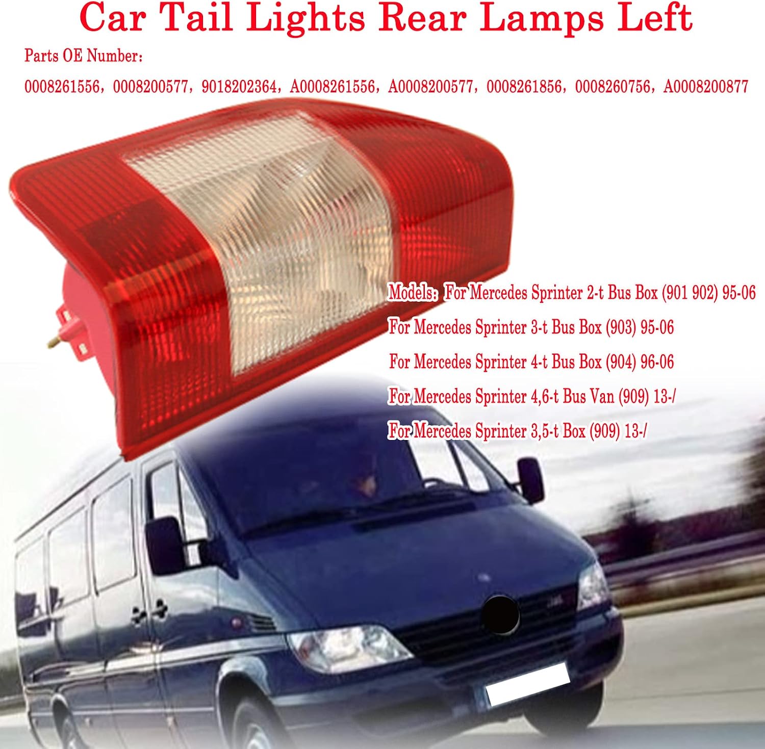 Car Tail Lights Rear Lamps Left for Mercedes Sprinter Van 901 902 903 904 0008261556 0008200577 9018202364