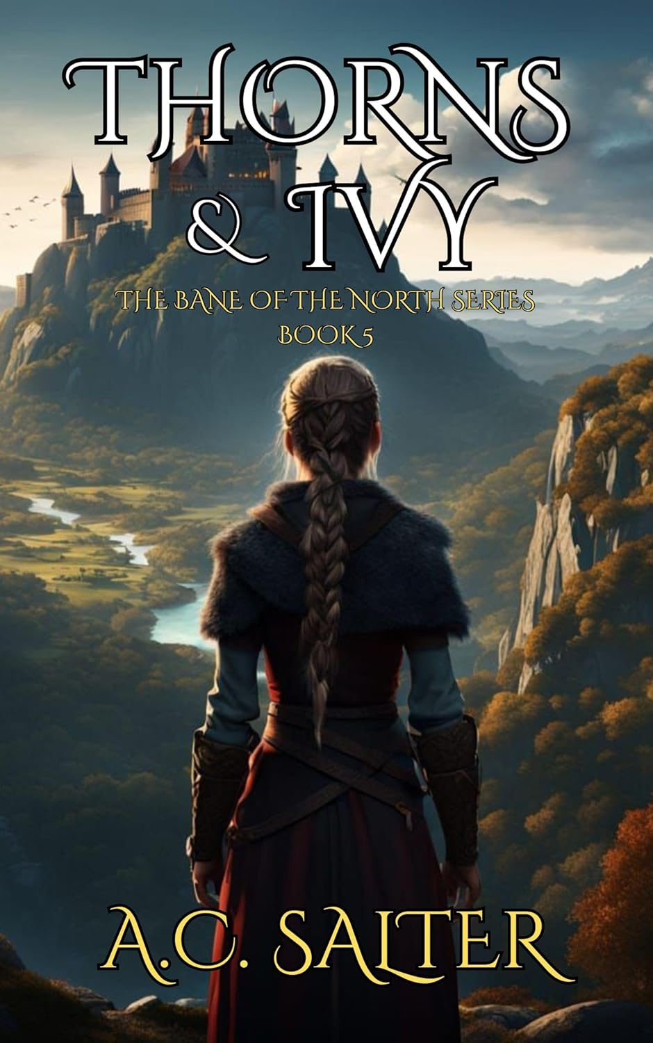 Thorns and Ivy: Epic Viking Fantasy (The Bane Of The North Book 5)