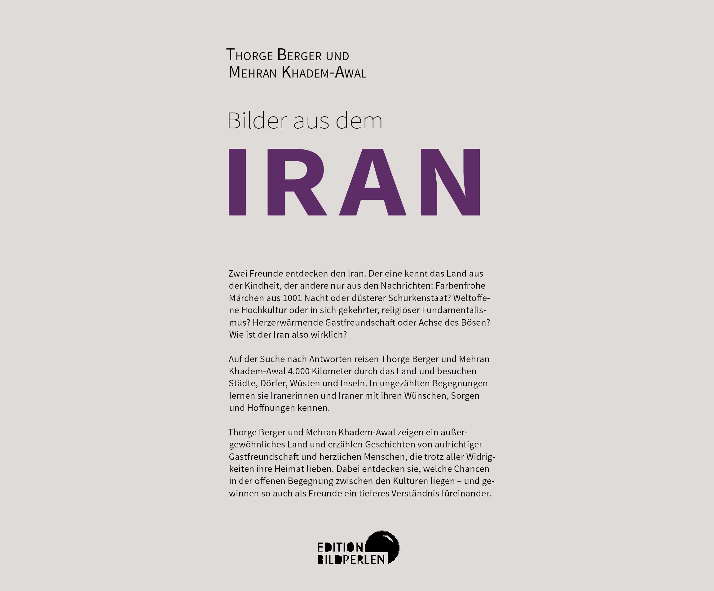 Bilder aus dem Iran: Zwei Freunde. Zwei Kulturen. Eine Entdeckung.