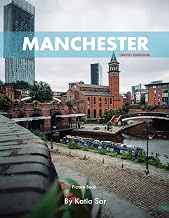 Manchester: A Perfect Coffee Table Picture Book - Travel and Tourism lovers.