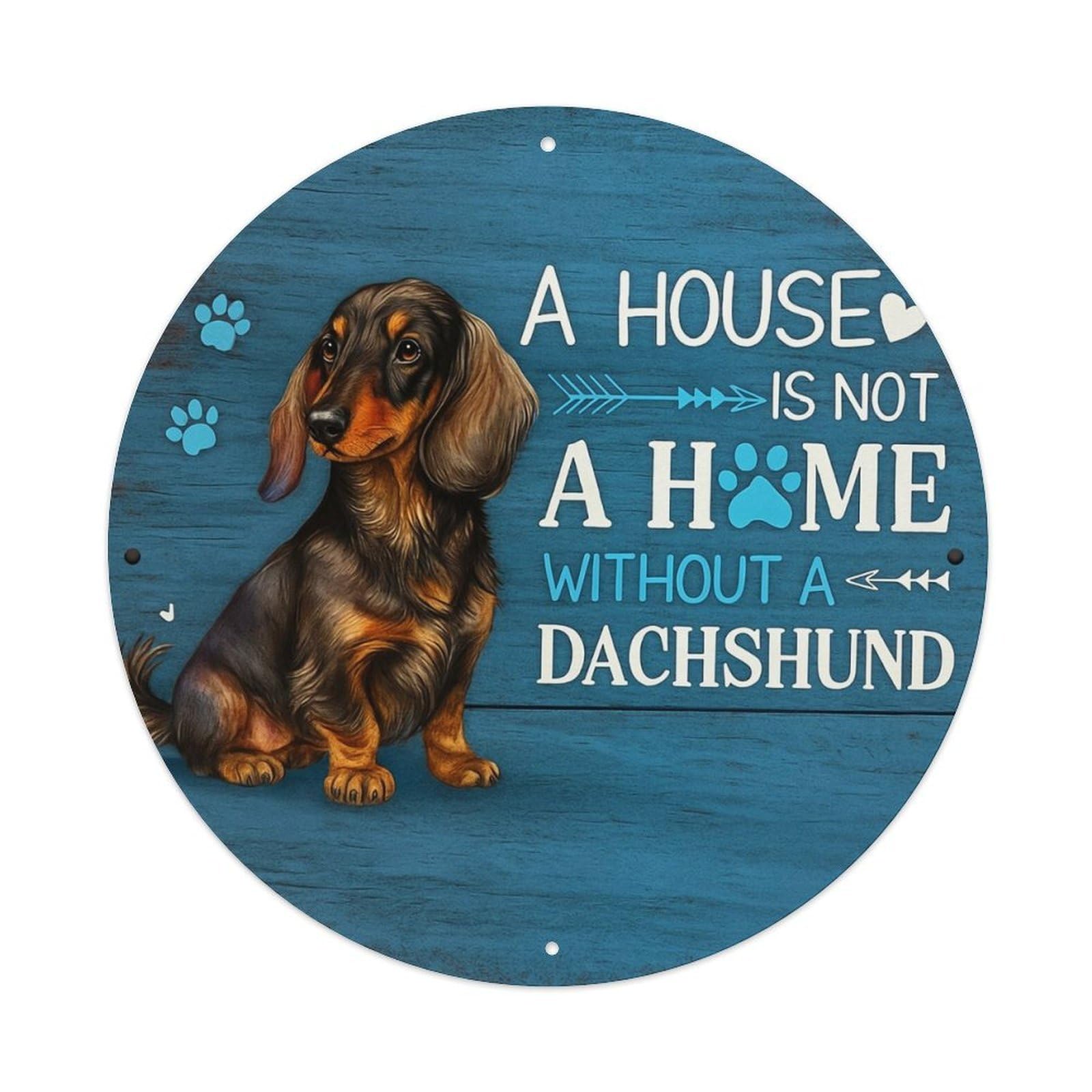 Dachshund House Home Quote Design Vintage Metal Tin Sign Retro Wall Decor for Home Bar Garage Cafe, Indoor & Outdoor Decorative，circle Metal Poster, 8x8 Inch
