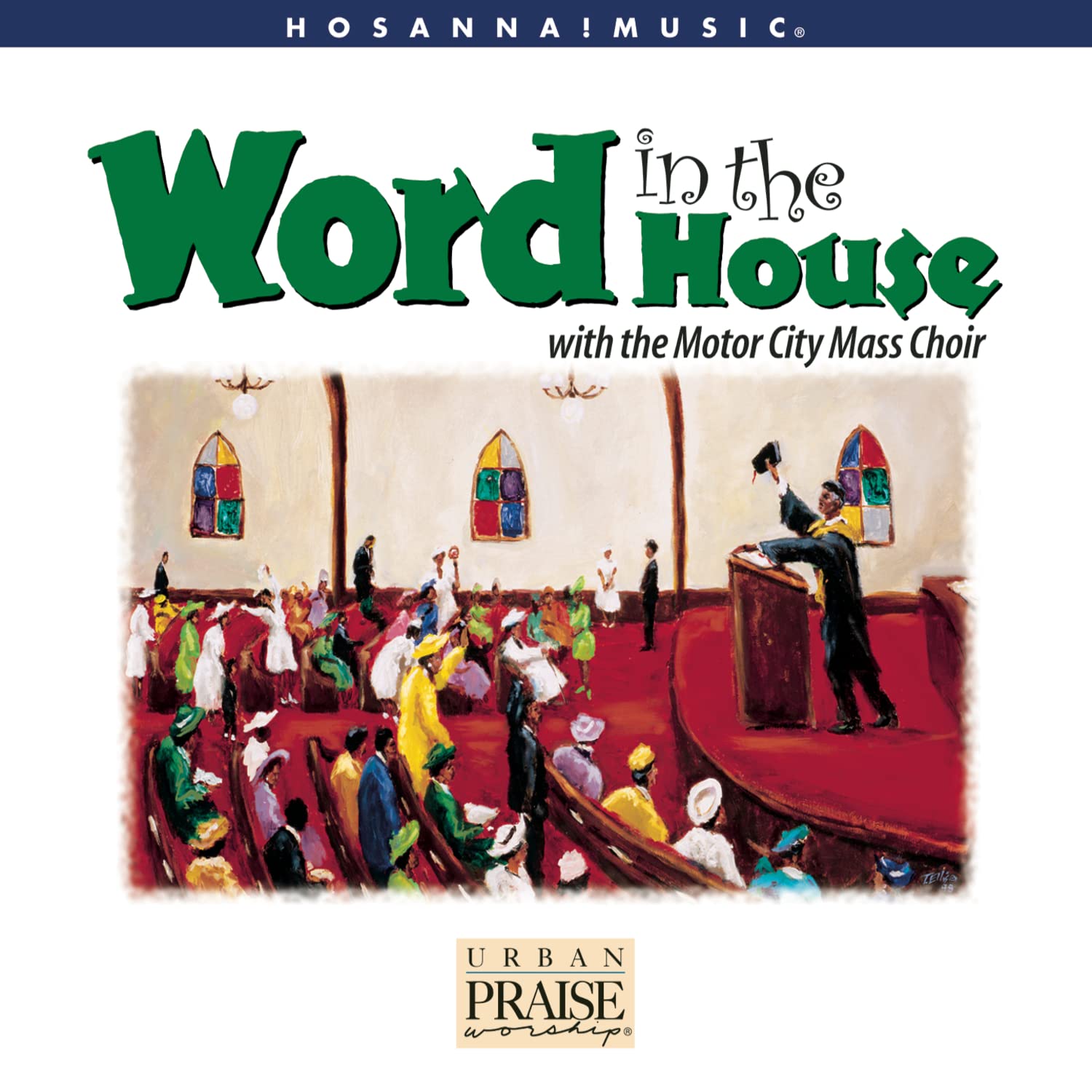 Word in the House [Audio CD] Motor City Mass Choir; Merritt, Andrew and Hosanna
