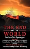 The End of the World: Stories of the Apocalypse