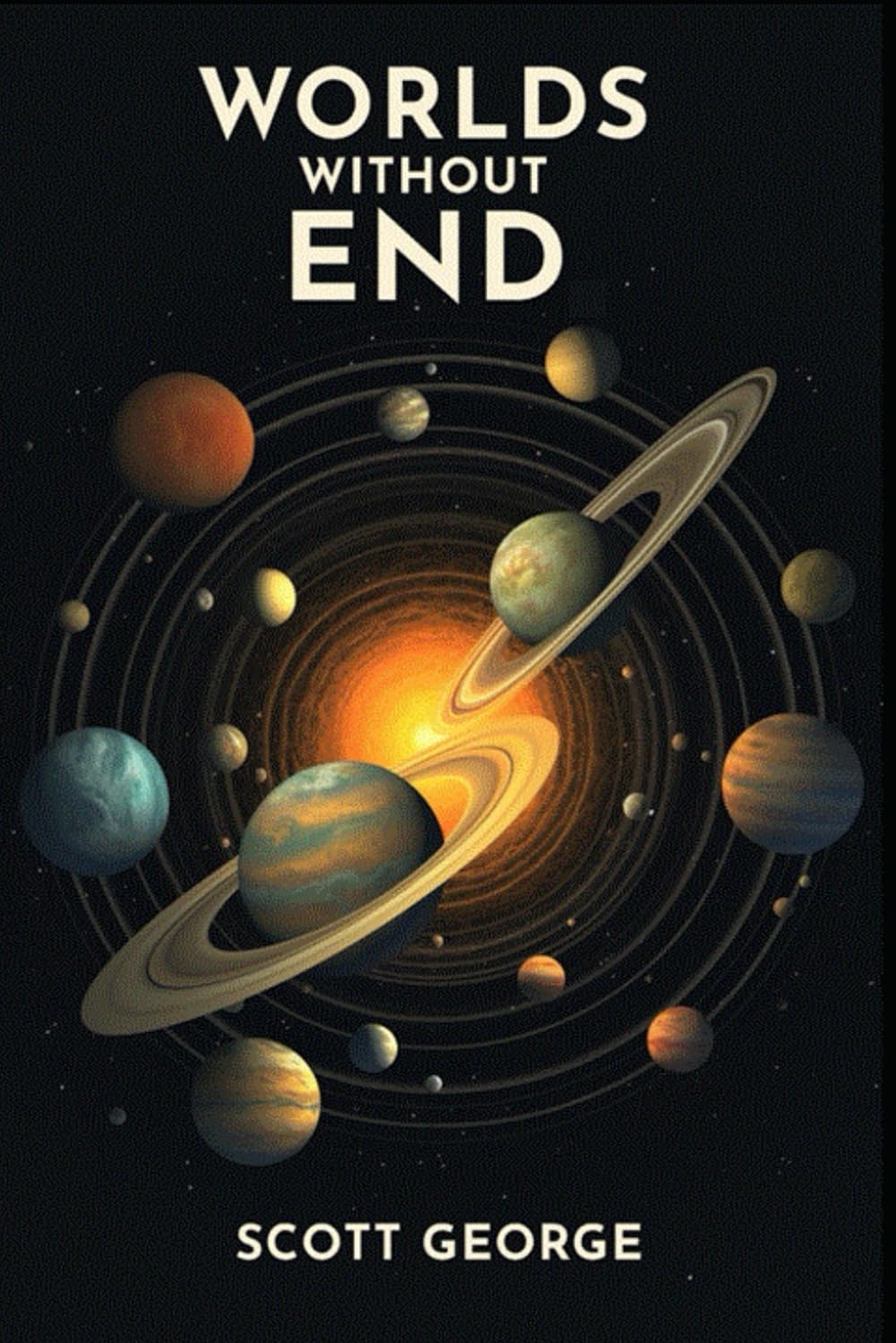 Worlds Without End