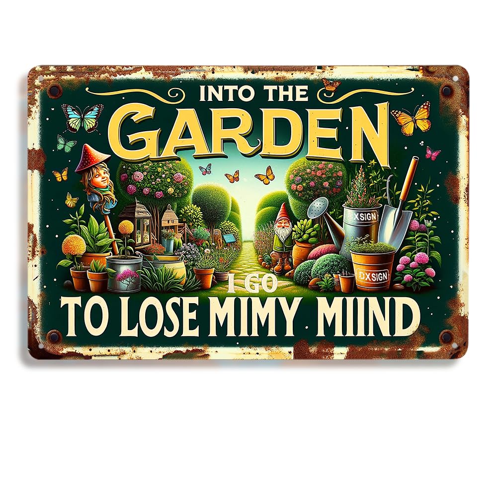 Enchanting Garden Tin Sign - Whimsical "Into The Garden I Go To Lose My Mind" Metal Wall Art - Colorful Vintage Gardening Decor, 12x8 inches, Perfect for Outdoor Spaces and Home Gardens