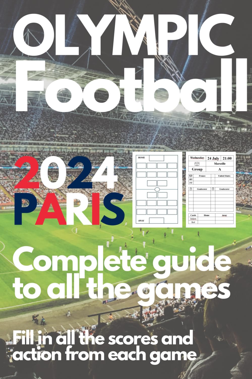 olympic-football-paris-2024-complete-guide-to-all-the-games-fill-in