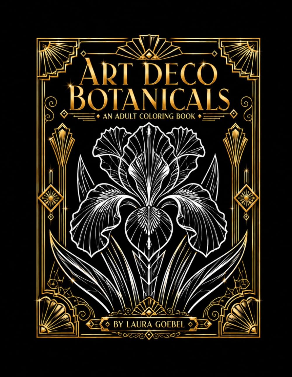 Art Deco Botanicals: An Adult Coloring Book