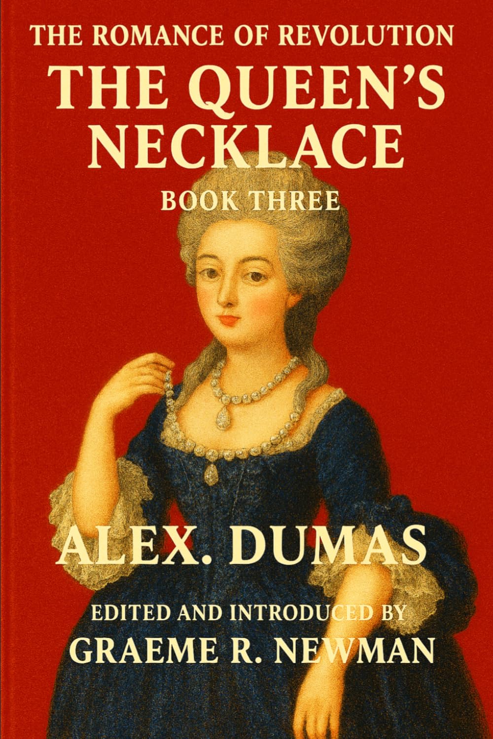 The Romance of Revolution: Book Three