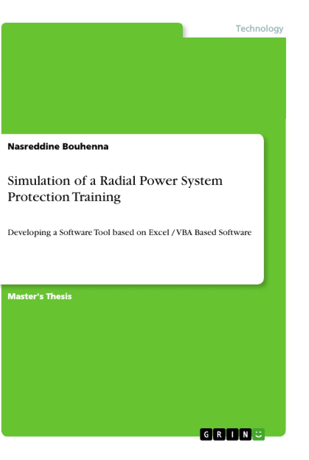 Simulation of a Radial Power System Protection Training Developing a Software Tool