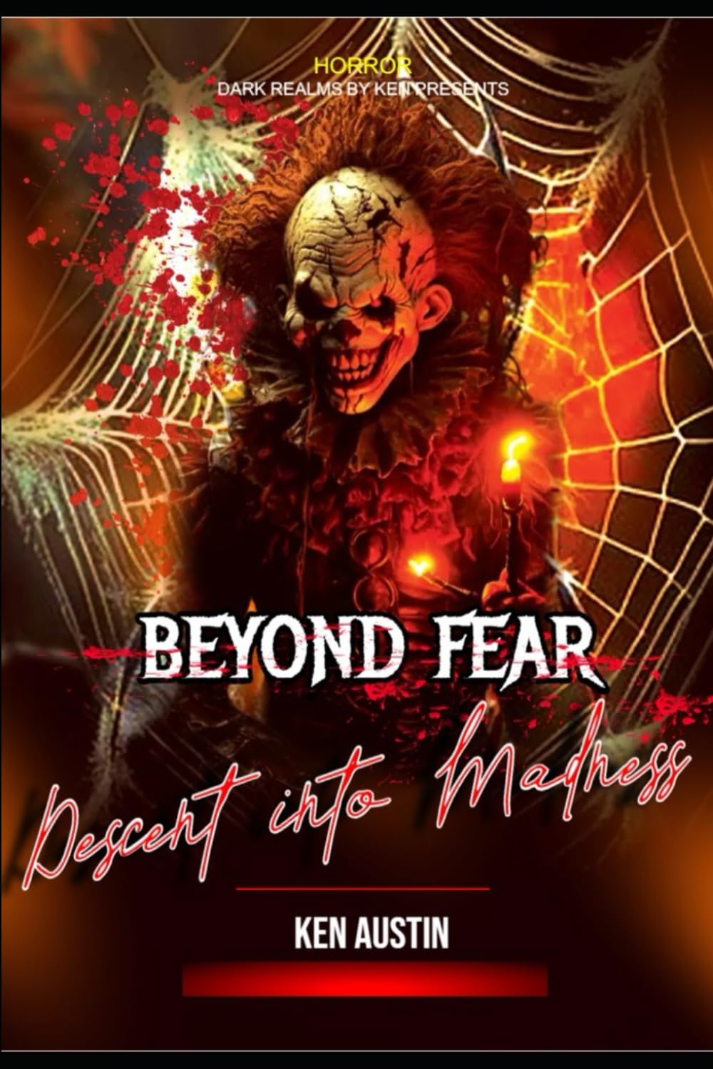 Beyond Fear: Descent into Madness