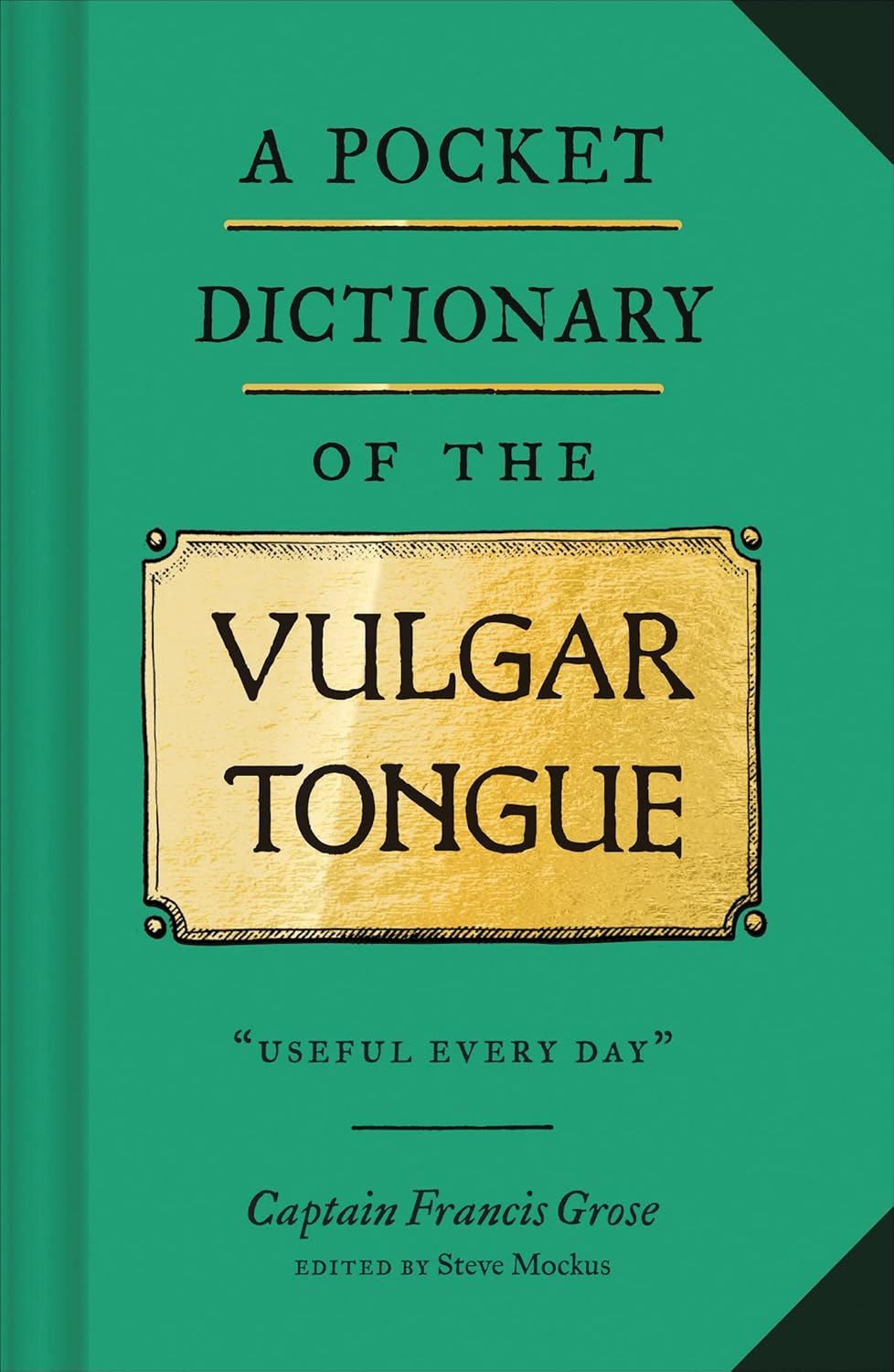 A Pocket Dictionary of the Vulgar Tongue (Funny Book of