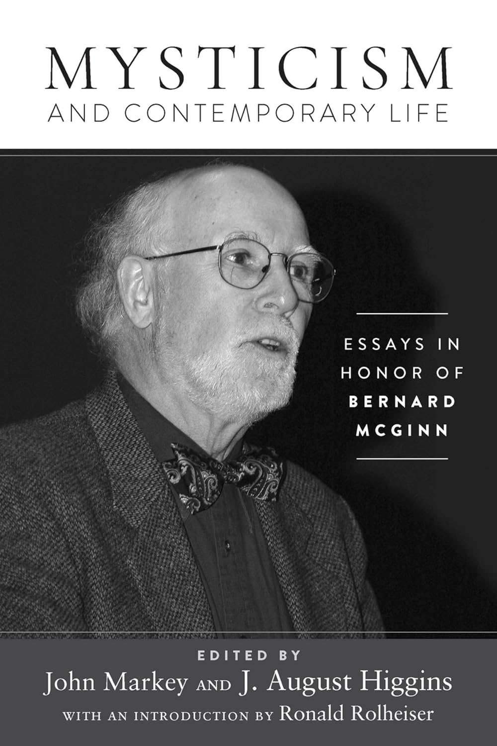 Mysticism and Contemporary Life: Essays in Honor of Bernard McGinn      Kindle Edition