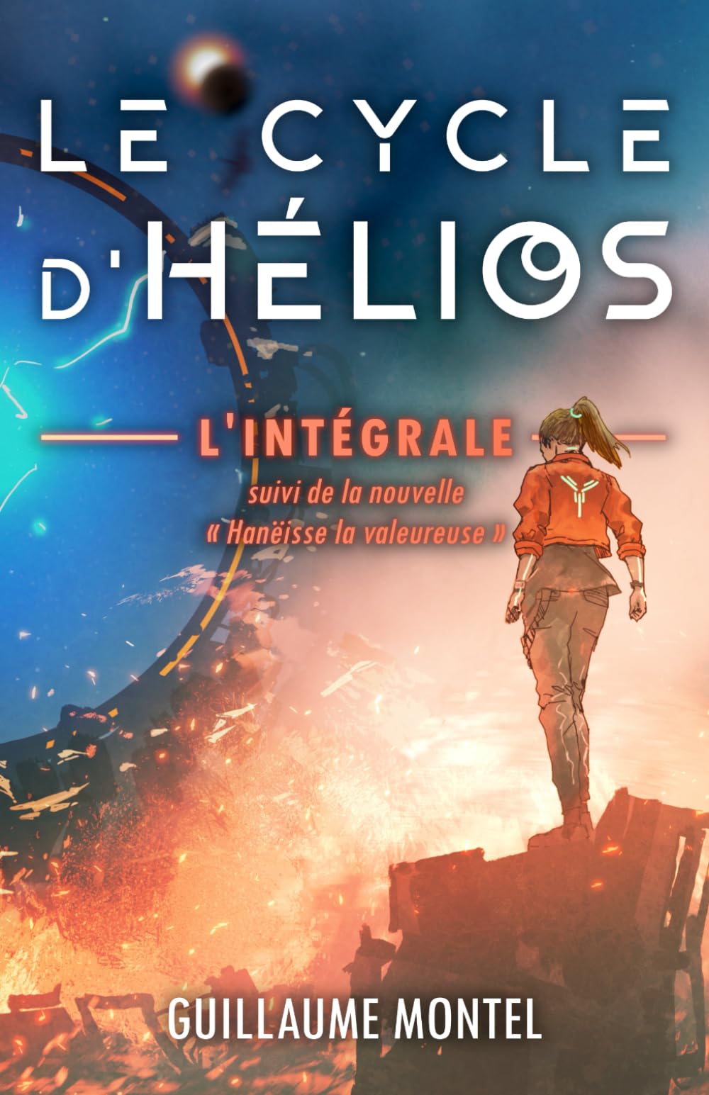Le cycle d'Hélios: L'intégrale