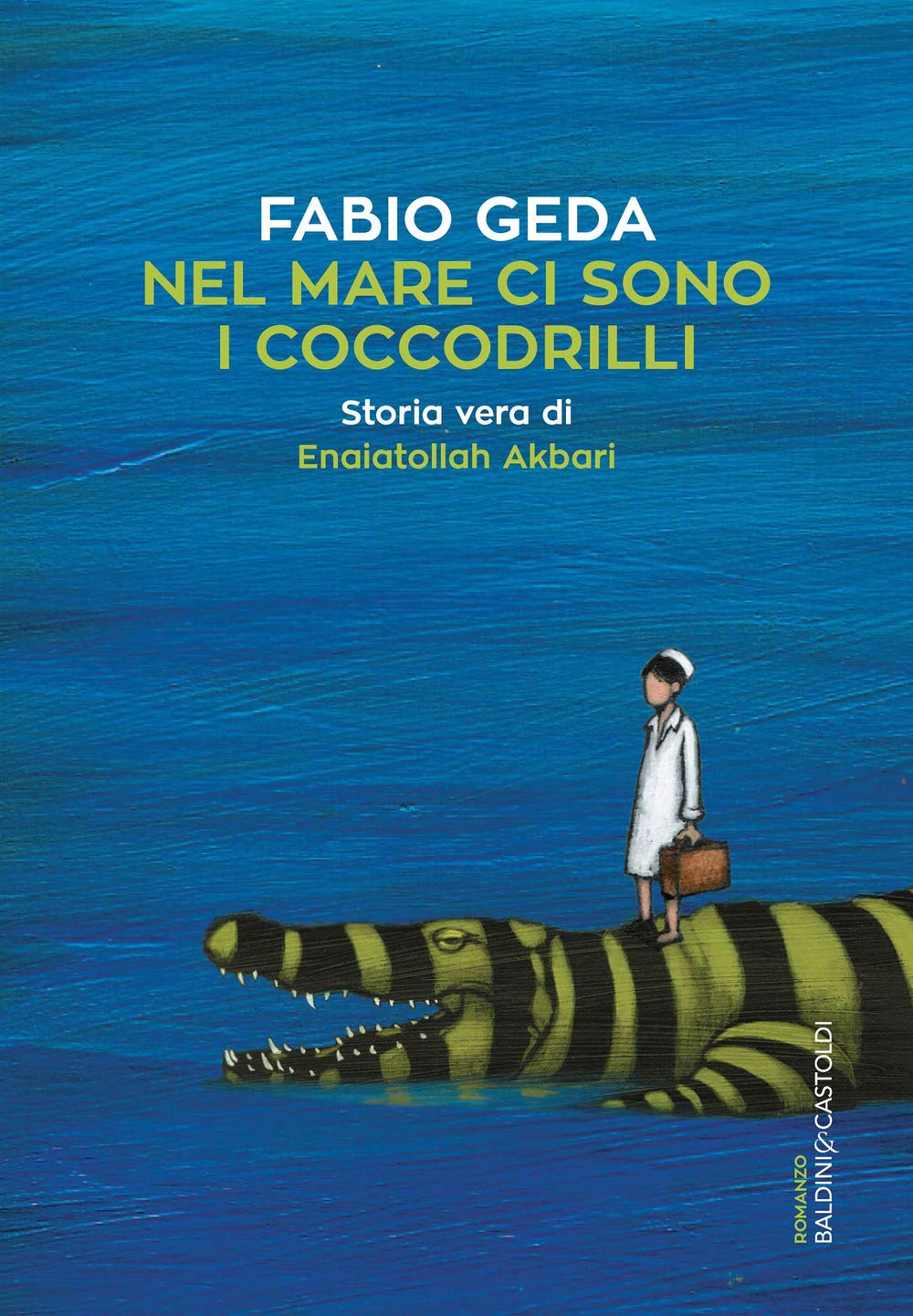 Copertina di Nel mare ci sono i coccodrilli