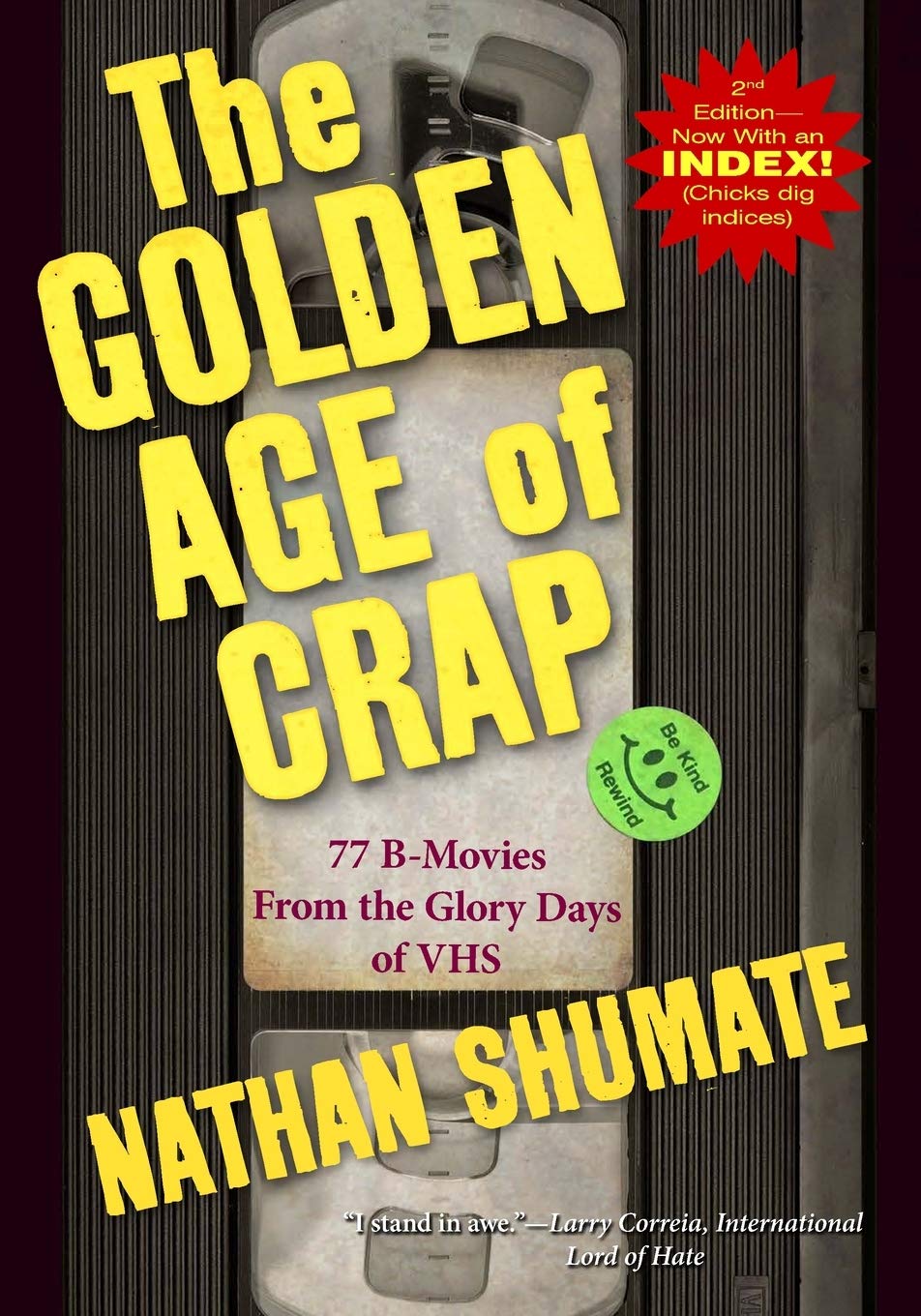 The Golden Age of Crap: 77 B-Movies From the Glory Days of VHS      Paperback – April 1, 2021